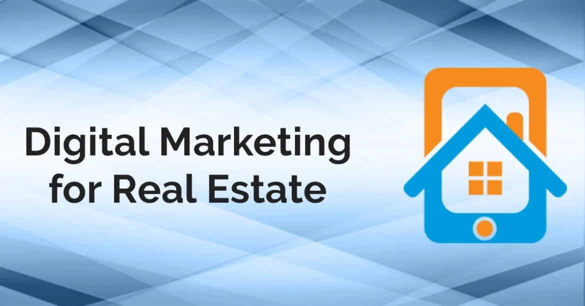 Why hire a digital marketing company for a real estate business?
